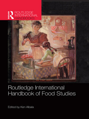 cover image of Routledge International Handbook of Food Studies